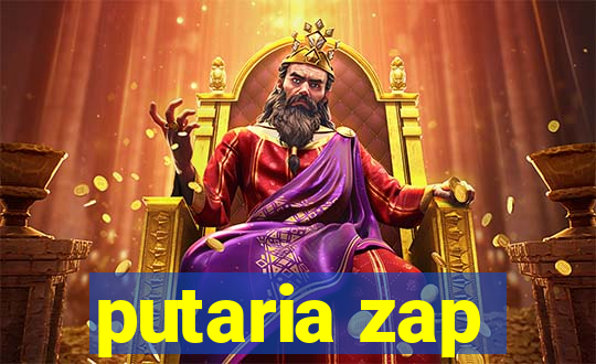 putaria zap